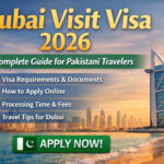 Dubai Visit Visa 2026 - Complete Guide for Pakistanis